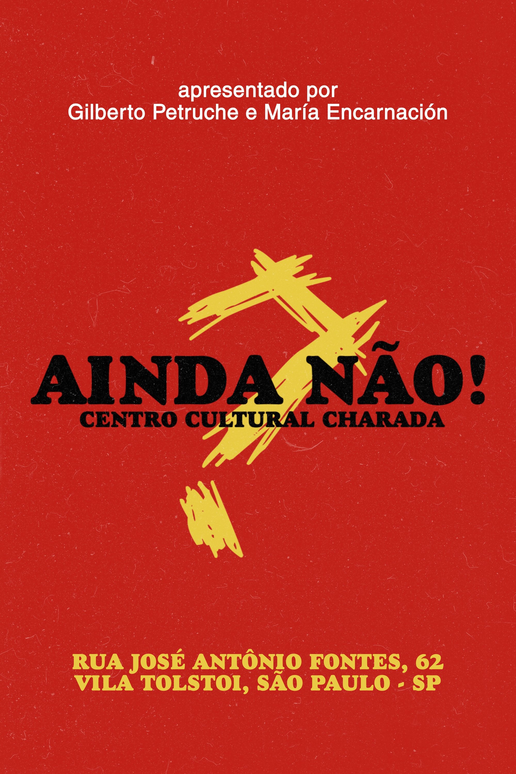AINDA NÃO! Centro Cultural Charada Wallpaper